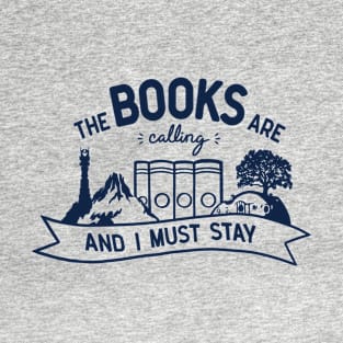 The Books are Calling T-Shirt